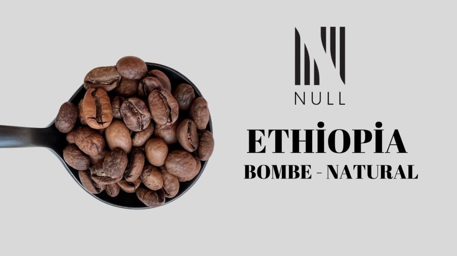 Null Yeni Seçkisinden keyifli Bir Natural Etiyopya!